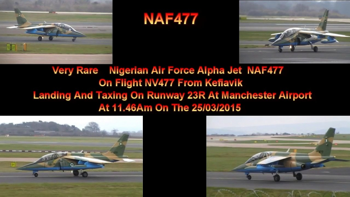 Nigerian Air Force Alpha Jet Number NAF477 Landing And Taxing At Manchester Airport On 25/03/2015