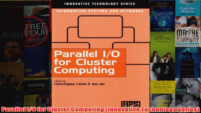 Download PDF  Parallel IO for Cluster Computing Innovative Technology Series FULL FREE