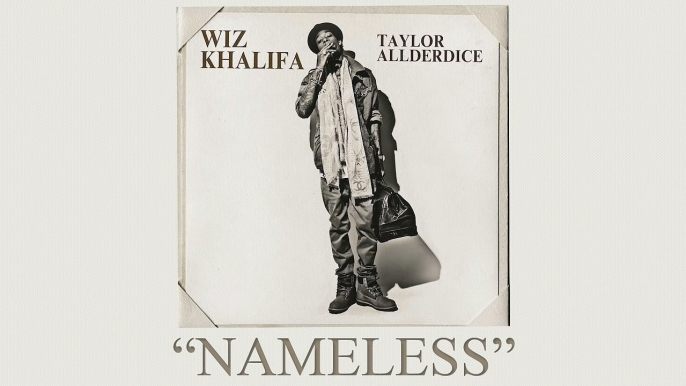 Wiz Khalifa - Nameless ft. Chevy Woods