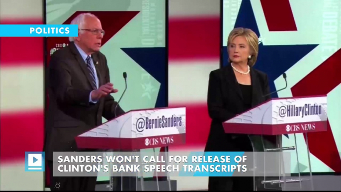 Sanders won't call for release of Clinton's bank speech transcripts