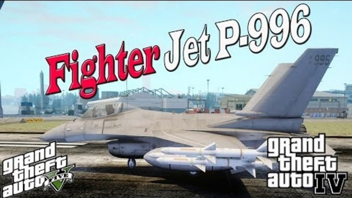 GRAND THEFT AUTO IV: Fighter Jet P-996 - GTA V