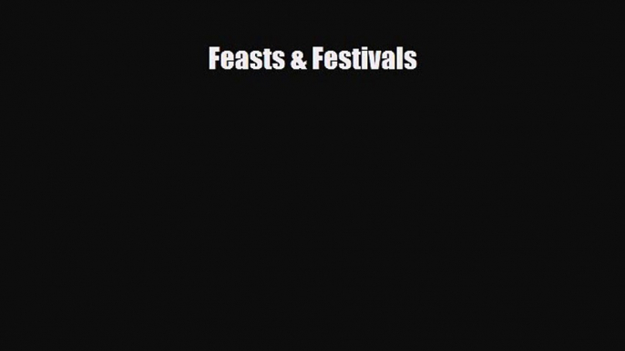 Download Feasts & Festivals PDF Book Free