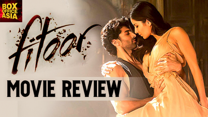 Fitoor MOVIE REVIEW | Katrina Kaif, Aditya Roy Kapur | Box Office Asia