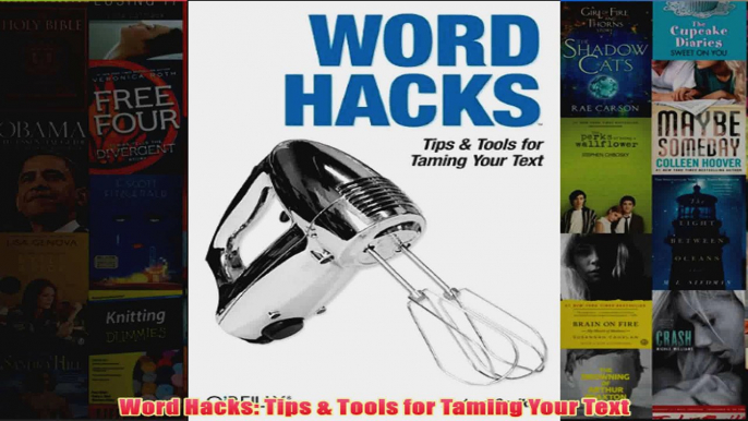 Download PDF  Word Hacks Tips  Tools for Taming Your Text FULL FREE