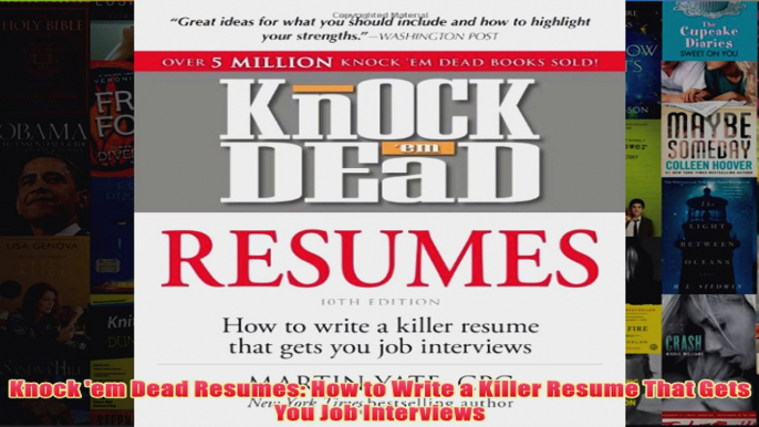 Download PDF  Knock em Dead Resumes How to Write a Killer Resume That Gets You Job Interviews FULL FREE