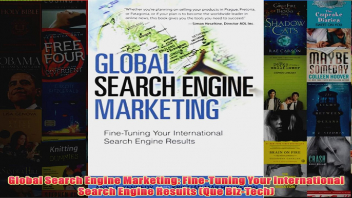 Download PDF  Global Search Engine Marketing FineTuning Your International Search Engine Results Que FULL FREE