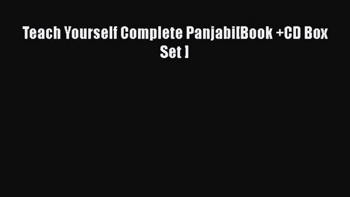 Download Teach Yourself Complete Panjabi[Book +CD Box Set ] Free Books