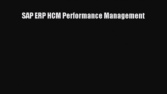 [PDF] SAP ERP HCM Performance Management Download Online