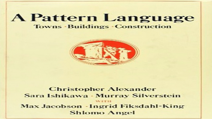 A Pattern Language  Towns  Buildings  Construction  Center for Environmental Structure  Ebook pdf