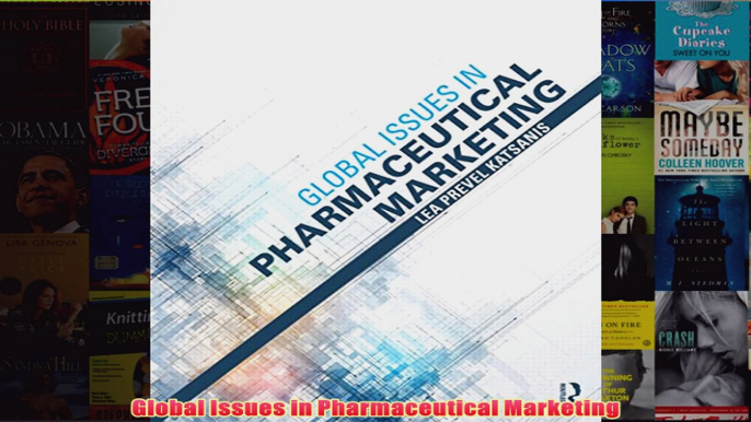 Download PDF  Global Issues in Pharmaceutical Marketing FULL FREE