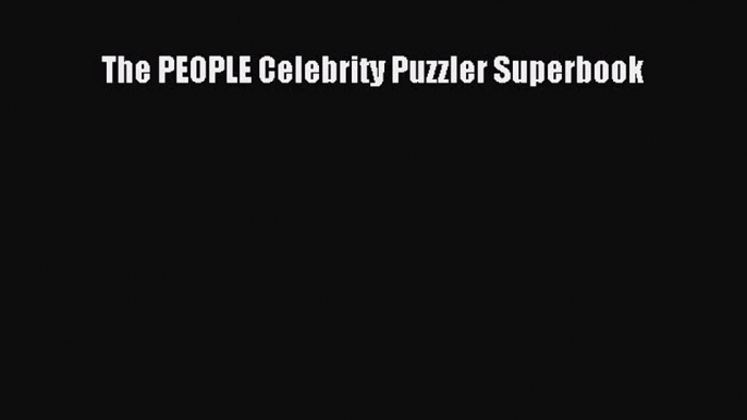 Download The PEOPLE Celebrity Puzzler Superbook PDF Free