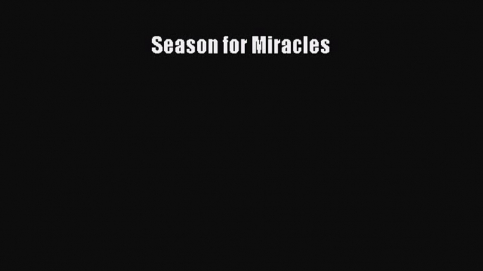 Download Season for Miracles PDF Online