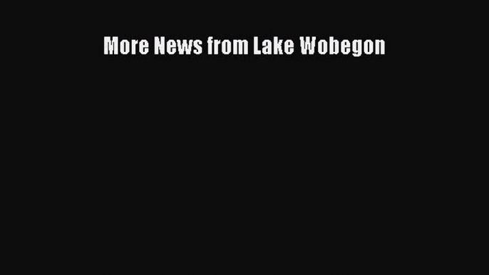 Read More News from Lake Wobegon PDF Free