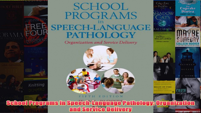 Download PDF  School Programs in SpeechLanguage Pathology Organization and Service Delivery FULL FREE