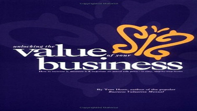 Read Business Valuation Manual   Unlocking The Value Of Your Business   How to increase it