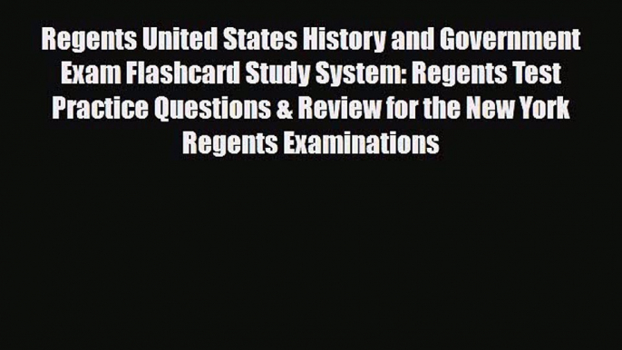 PDF Regents United States History and Government Exam Flashcard Study System: Regents Test