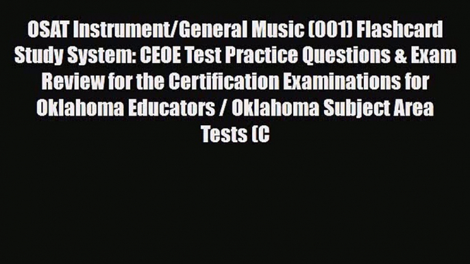 PDF OSAT Instrument/General Music (001) Flashcard Study System: CEOE Test Practice Questions