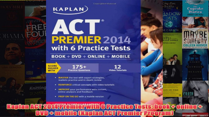 Download PDF  Kaplan ACT 2014 Premier with 6 Practice Tests book  online  DVD  mobile Kaplan ACT FULL FREE