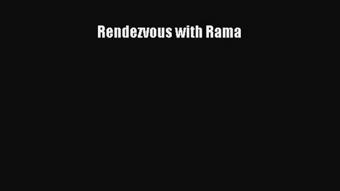 Download Rendezvous with Rama Ebook Online