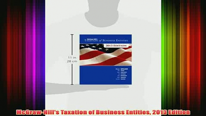 Download PDF  McGrawHills Taxation of Business Entities 2013 Edition FULL FREE