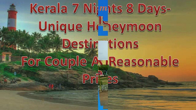 Kerala Honeymoon Package | 7 Nights 8 Days Honeymoon Package