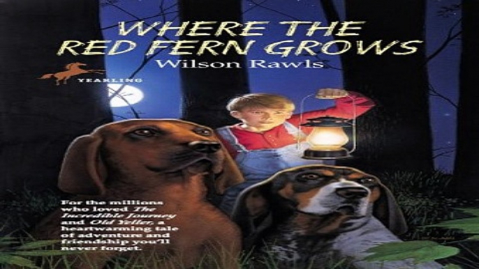 Read Where the Red Fern Grows Ebook pdf download