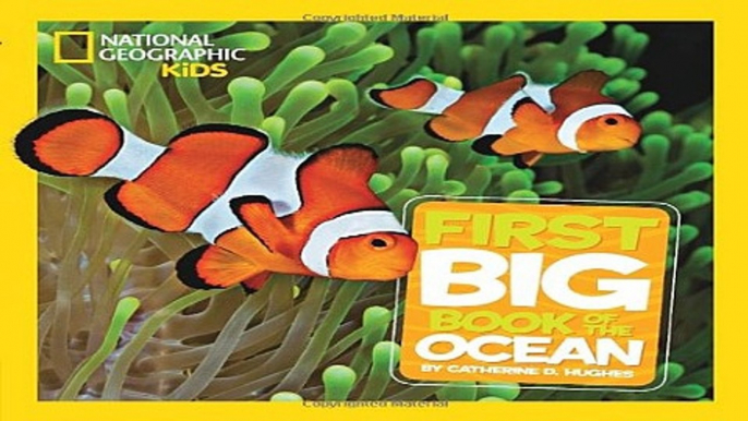 Read National Geographic Little Kids First Big Book of the Ocean  National Geographic Little Kids