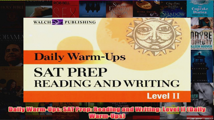 Download PDF  Daily WarmUps SAT Prep Reading and Writing Level II Daily WarmUps FULL FREE