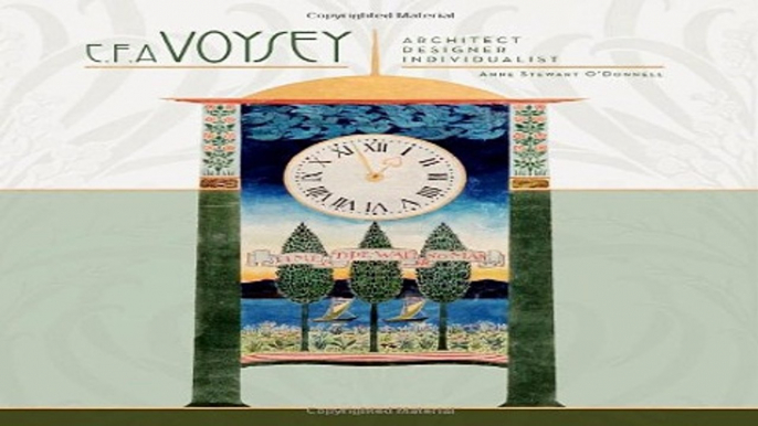 Read C  F  A  Voysey  Architect  Designer  Individualist Ebook pdf download