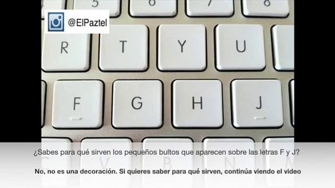 Esta es la razón por la que las letras 'F' y 'J' tienen un relieve en los teclados