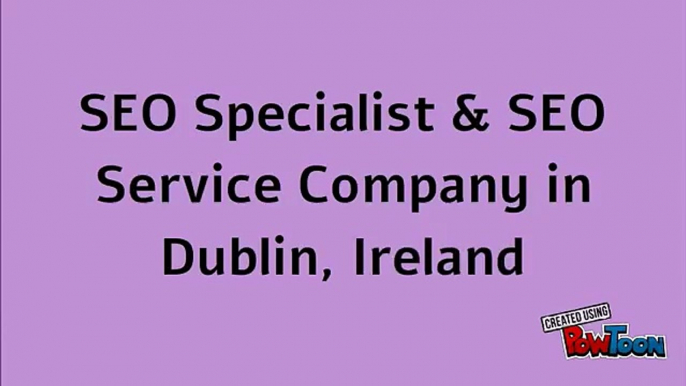 SEO Specialist & SEO Service Company in Dublin, Ireland