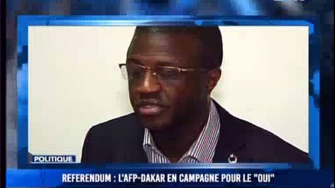 Référendum: L'AFP Dakar en campagne pour le "OUI"