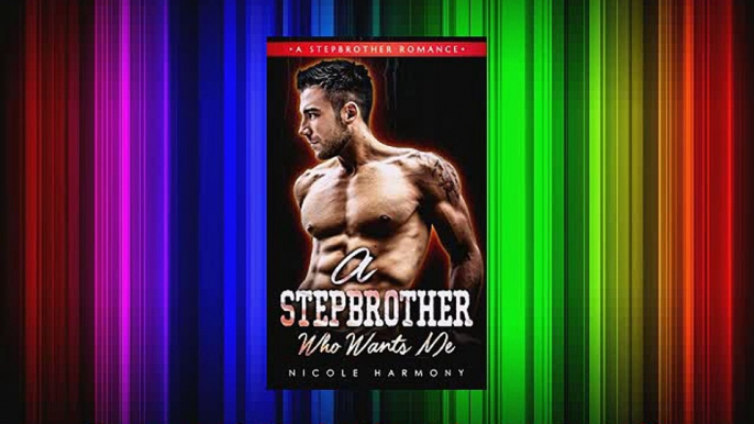 PDF  Romance A Stepbrother Who Wants Me A Stepbrother Romance  EBook