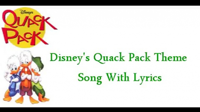 Disneys Quack Pack Theme Song Lyrics