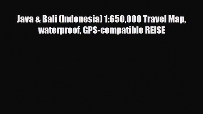 PDF Java & Bali (Indonesia) 1:650000 Travel Map waterproof GPS-compatible REISE Free Books