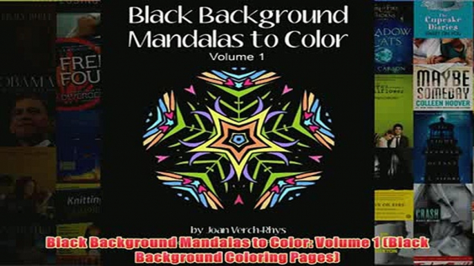 Download PDF  Black Background Mandalas to Color Volume 1 Black Background Coloring Pages FULL FREE