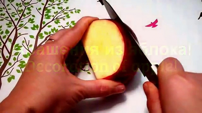 Украшения из яблока! Decoration of apple! Украшения из фруктов! Decoration of fruits! (2)