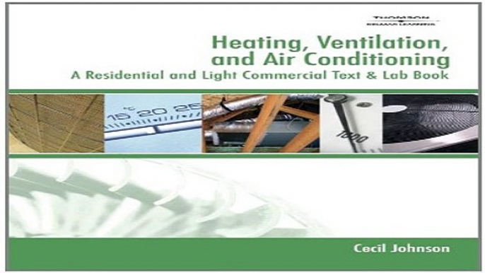 Download Heating  Ventilation  and Air Conditioning  A Residential and Light Commercial Text   Lab