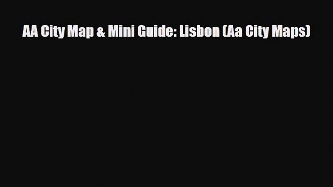 Download AA City Map & Mini Guide: Lisbon (Aa City Maps) PDF Book Free