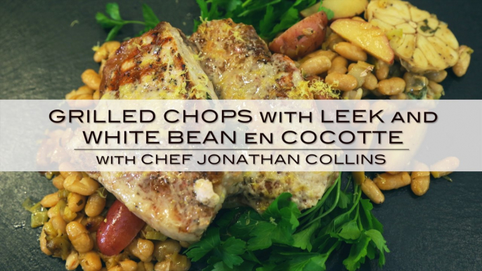 Canadian Pork "Farm to Table" Grilled Chops with Leek and White Bean Cocotte with Chef Jonathan Collins