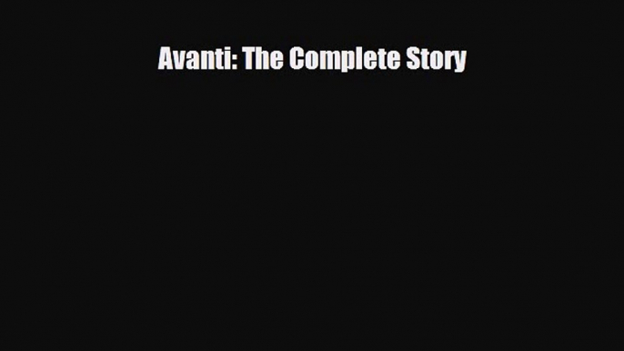 [PDF] Avanti: The Complete Story Read Full Ebook