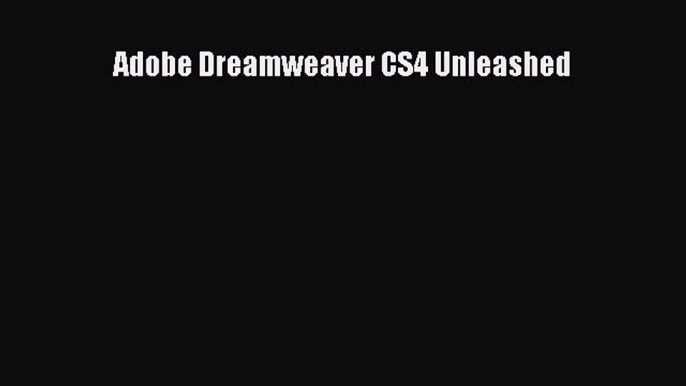 Download Adobe Dreamweaver CS4 Unleashed PDF