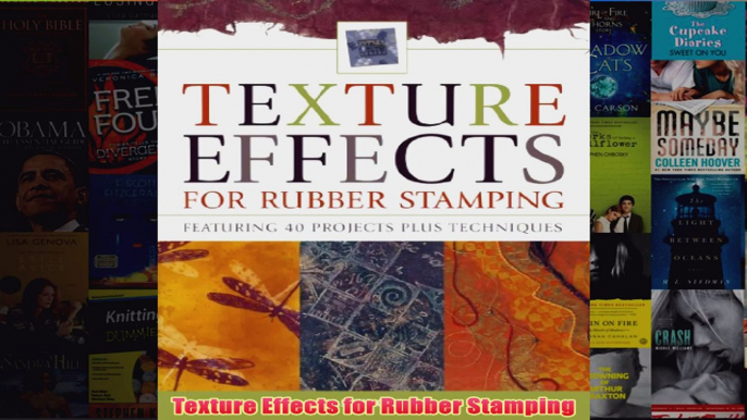 Download PDF  Texture Effects for Rubber Stamping FULL FREE