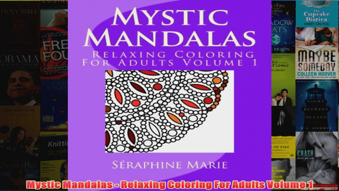 Download PDF  Mystic Mandalas  Relaxing Coloring For Adults Volume 1 FULL FREE