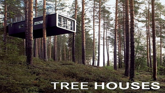 Read Tree Houses Ebook pdf download