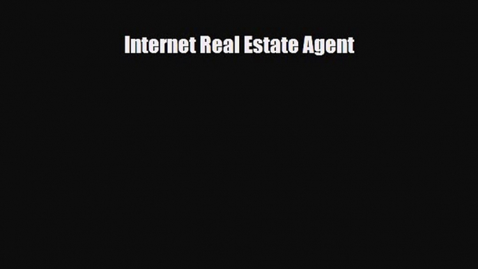 Read ‪Internet Real Estate Agent PDF Free