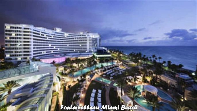 Hotels in Miami Beach Fontainebleau Miami Beach Florida