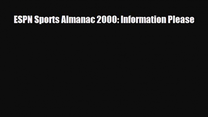 Download ESPN Sports Almanac 2000: Information Please Free Books