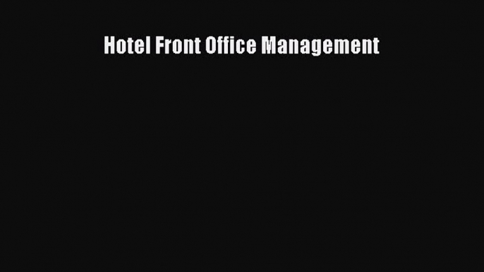 Read Hotel Front Office Management PDF Online