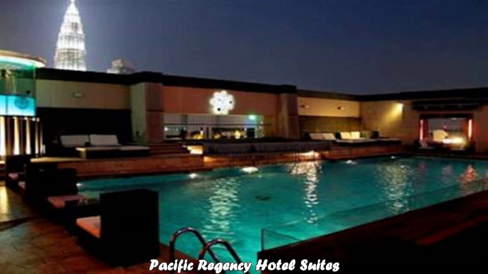 Hotels in Kuala Lumpur Pacific Regency Hotel Suites Malaysia